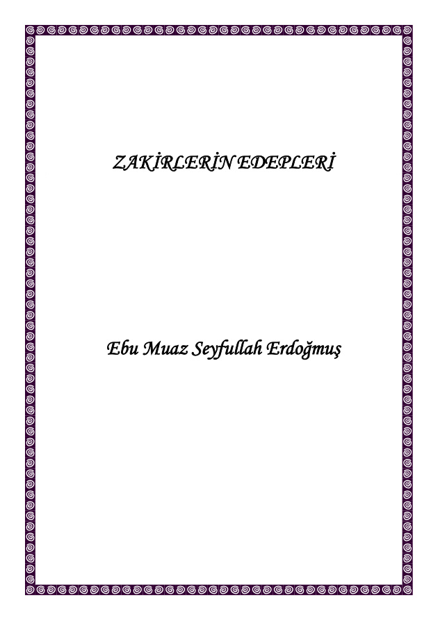 Zakilerin Edepleri PDF İndir – Ebu Muaz Seyfullah Erdoğmuş