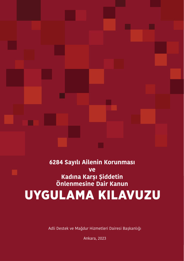 6284 Sayılı Ailenin Korunması ve Kadına Karşı Şiddetin Önlenmesine Dair Kanun PDF İndir