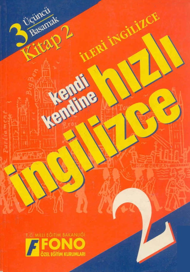 Fono: Kendi Kendine Hızlı İngilizce (Üçüncü Basamak Kitap 2) PDF İndir