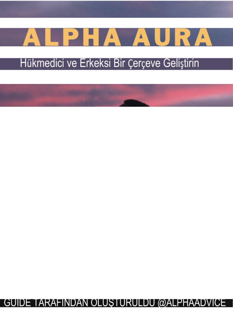 TR ALFA AURA HÜKMEDİCİ VE ERKEKSİ BİR ÇERÇEVE GELİŞTİRİN Kitap Kapağı
