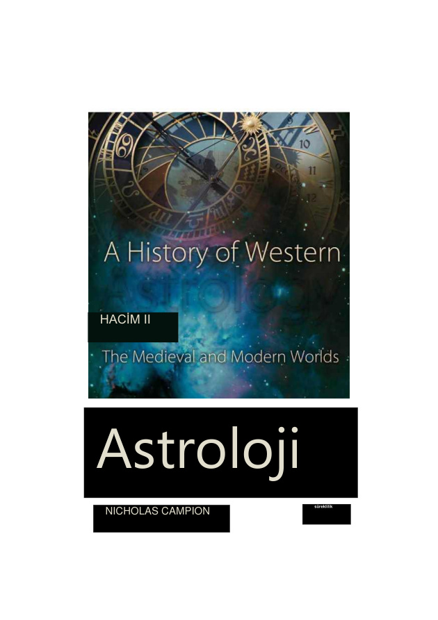 Batı Astrolojisinin Tarihi: Cilt II - Ortaçağ ve Modern Dünyalar PDF İndir