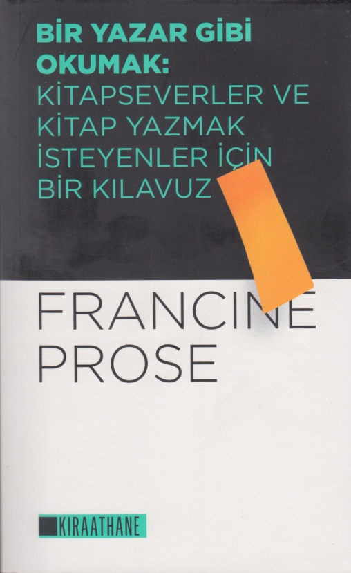 Bir Yazar Gibi Okumak PDF İndir – Francine Prose