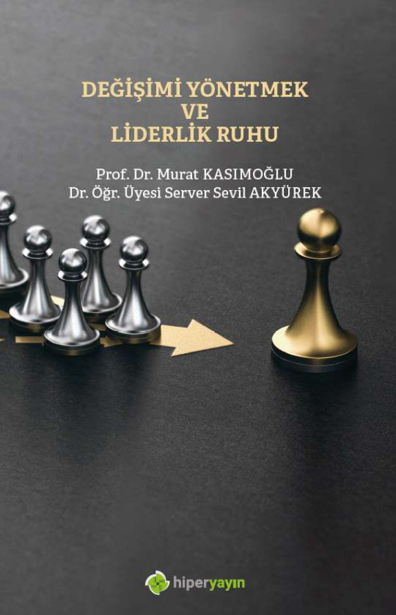 Değişimi Yönetmek ve Liderlik Ruhu PDF İndir – Murat Kasimoğlu