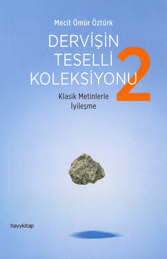 Dervişin Teselli Koleksiyonu 2 PDF İndir - Mecit Ömür Öztürk 1 Dervişin Teselli Koleksiyonu 2 PDF İndir