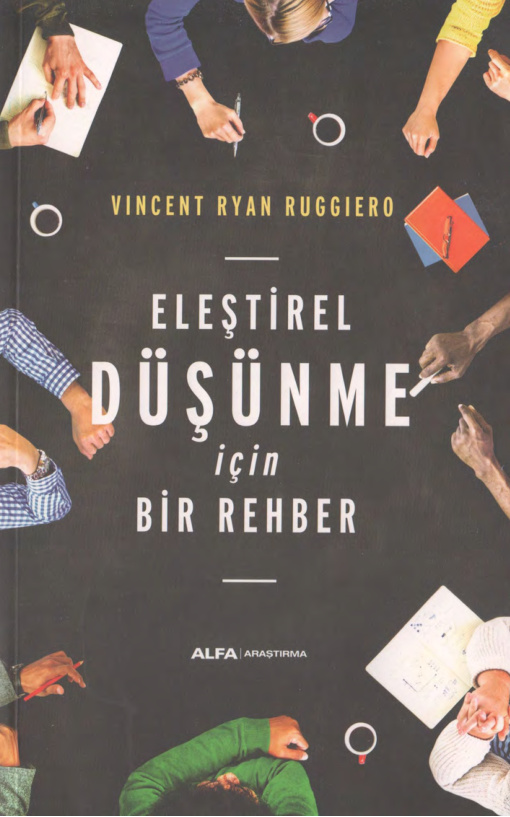 Eleştirel Düşünme İçin Bir Rehber PDF İndir – Vincent Ryan Ruggiero