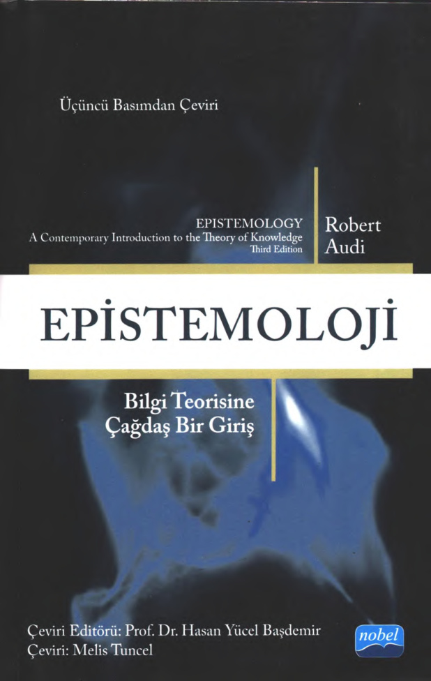 Epistemoloji: Bilgi Teorisine Çağdaş Bir Giriş PDF İndir - Robert Audi 1 Epistemoloji: Bilgi Teorisine Çağdaş Bir Giriş PDF İndir
