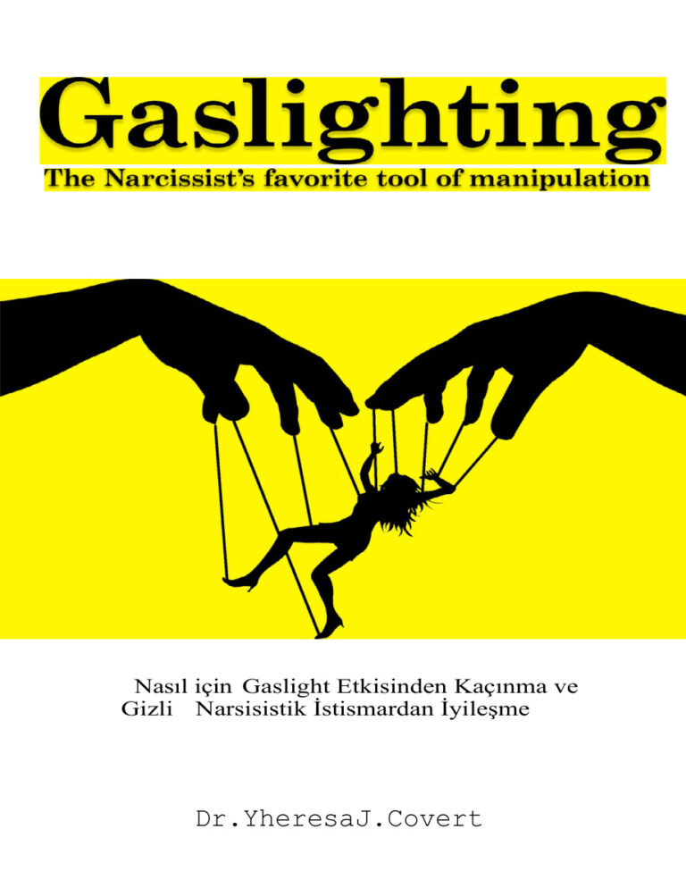 Gaslighting: Narsistin En Sevdiği Manipülasyon Aracı PDF İndir - Bilinmiyor 15 TR GASLİGHTİNG NARSİSTİN EN SEVDİĞİ MANİPÜLASYON ARACI Kitap Kapağı