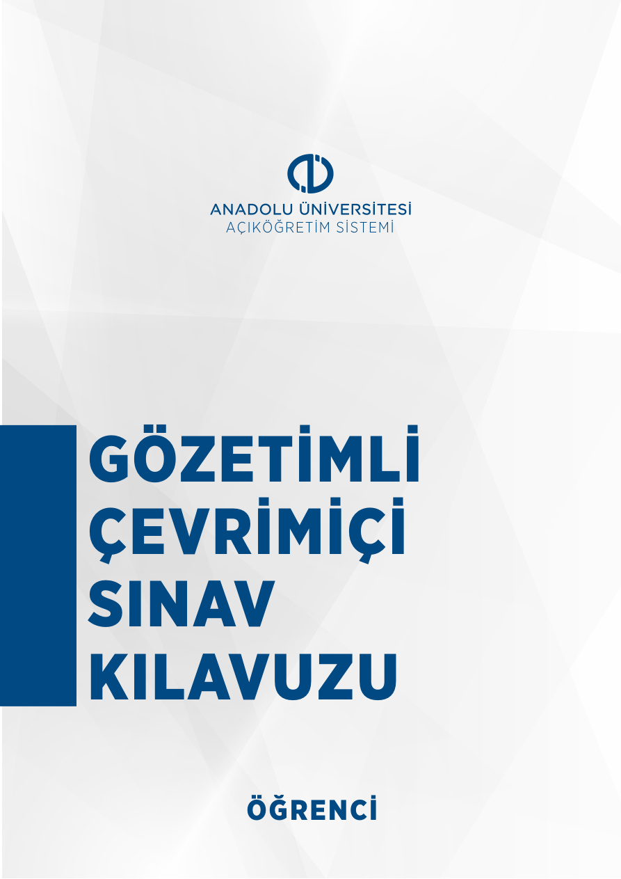 Gözetimli Çevrimiçi Sınav Kılavuzu PDF İndir – Anadolu Üniversitesi