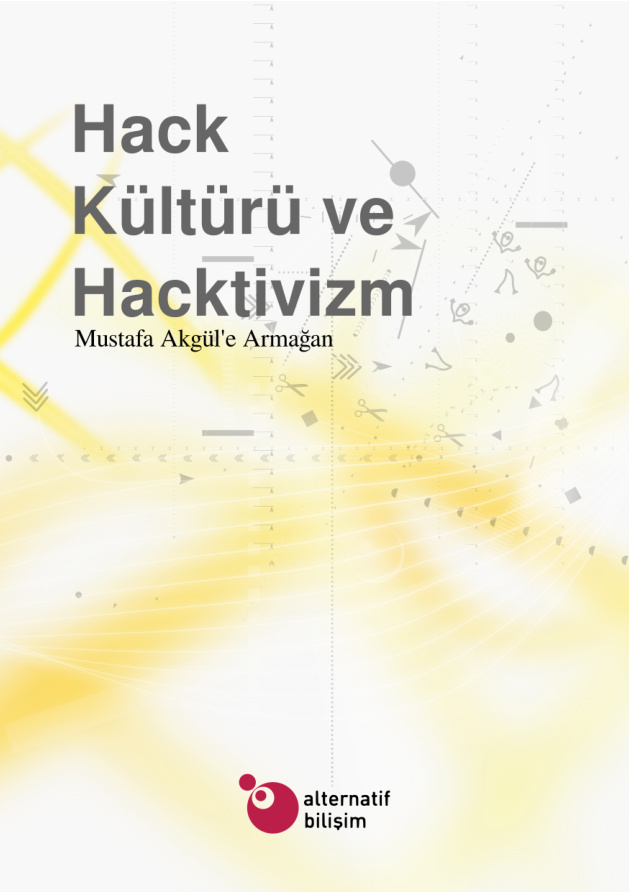 Hack Kültürü ve Hacktivizm PDF İndir