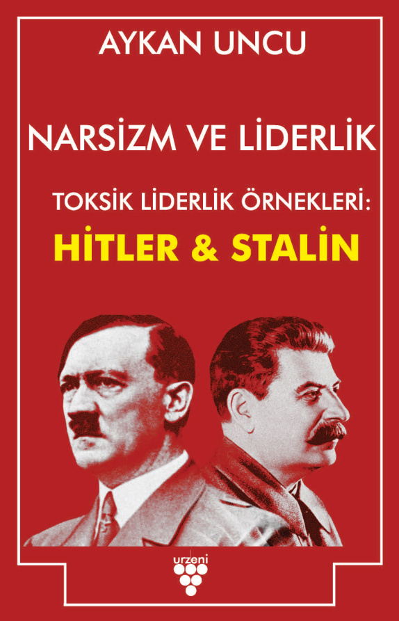 Narsisizm ve Liderlik: Toksik Liderlik Örnekleri PDF İndir – Aykan