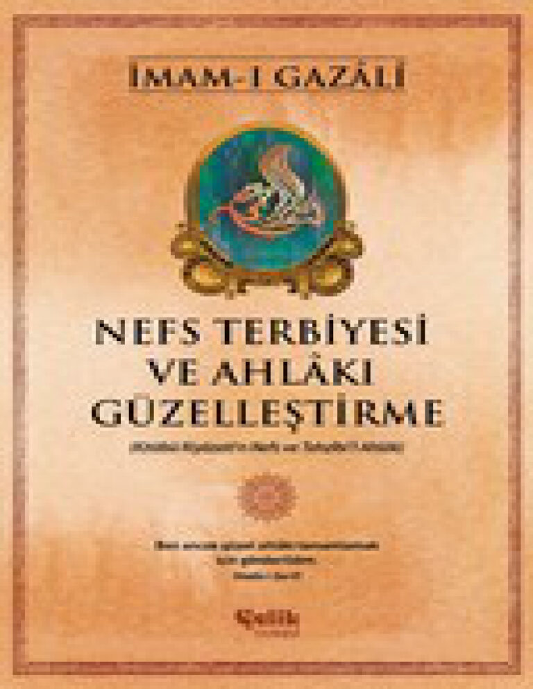 TR NEFS TERBİYESİ VE AHLAKİ GÜZELLEŞTİRME IMAM İ GAZALİ Kitap Kapağı