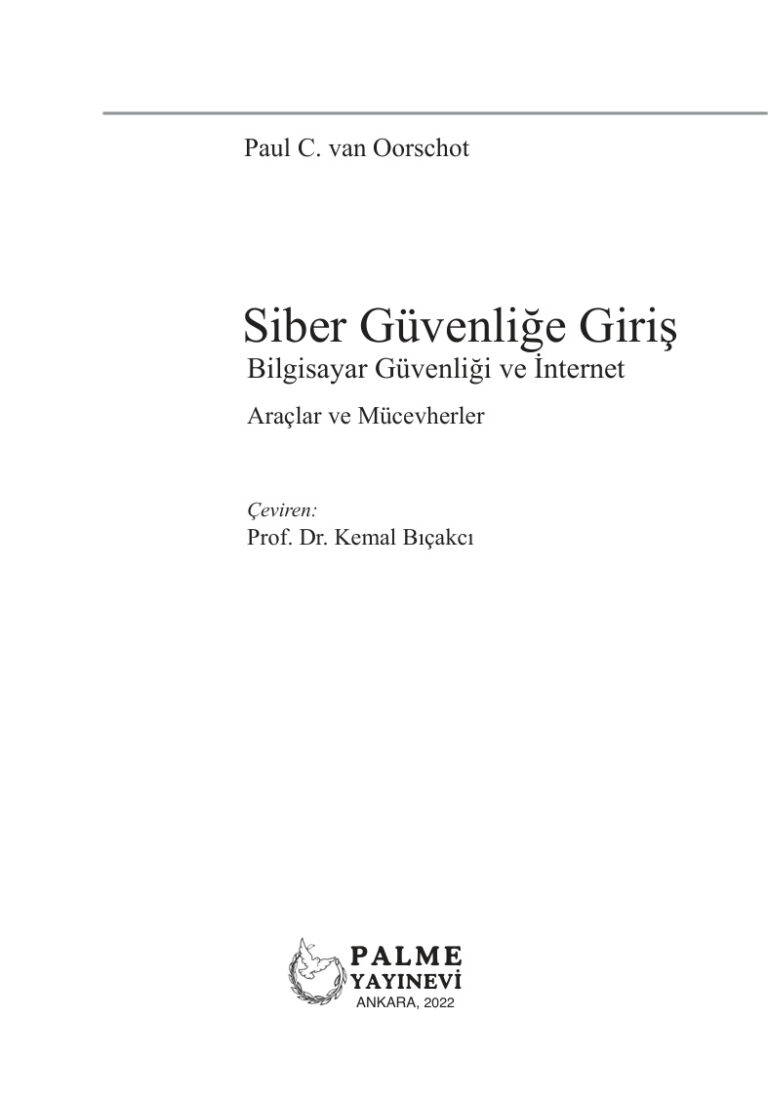 Siber Güvenliğe Giriş: Bilgisayar Güvenliği ve İnternet PDF İndir - Paul C. 11 TR SİBER GÜVENLİĞE GİRİŞ BİLGİSAYAR GÜVENLİĞİ VE İNTERNET PAUL C Kitap Kapağı