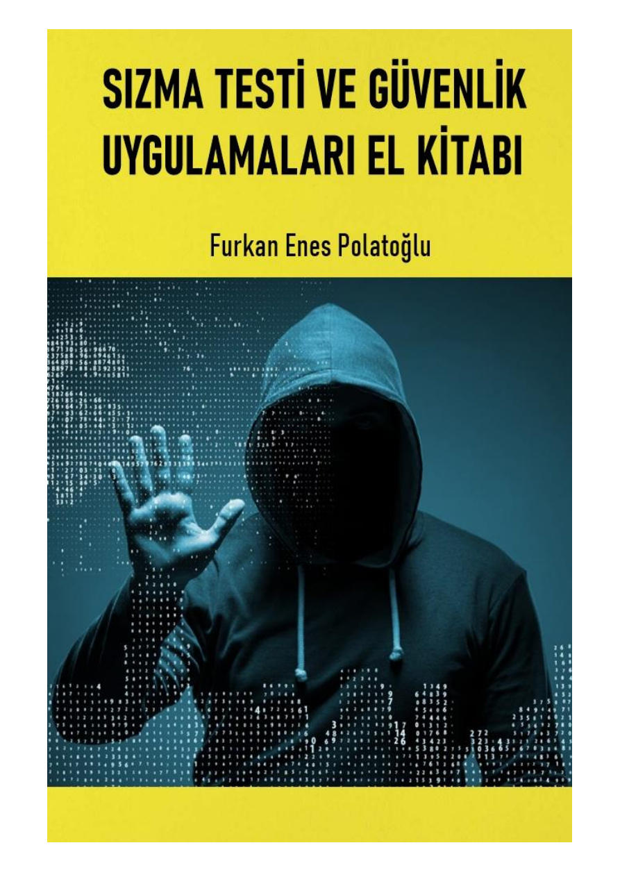 Sızma Testi ve Güvenlik Uygulamaları El Kitabı PDF İndir – Furkan Enes Polatoğlu