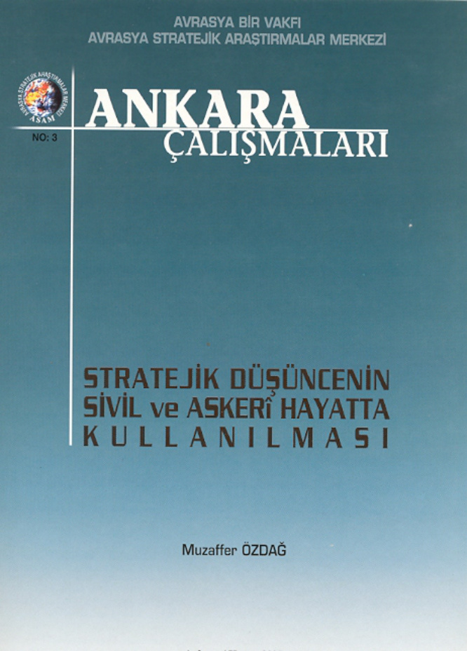 Stratejik Düşüncenin Sivil ve Askeri Alanda Kullanılması PDF İndir – Muzaffer