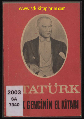 Türk Gencinin El Kitabı: Atatürk'ün Öğütleri PDF İndir