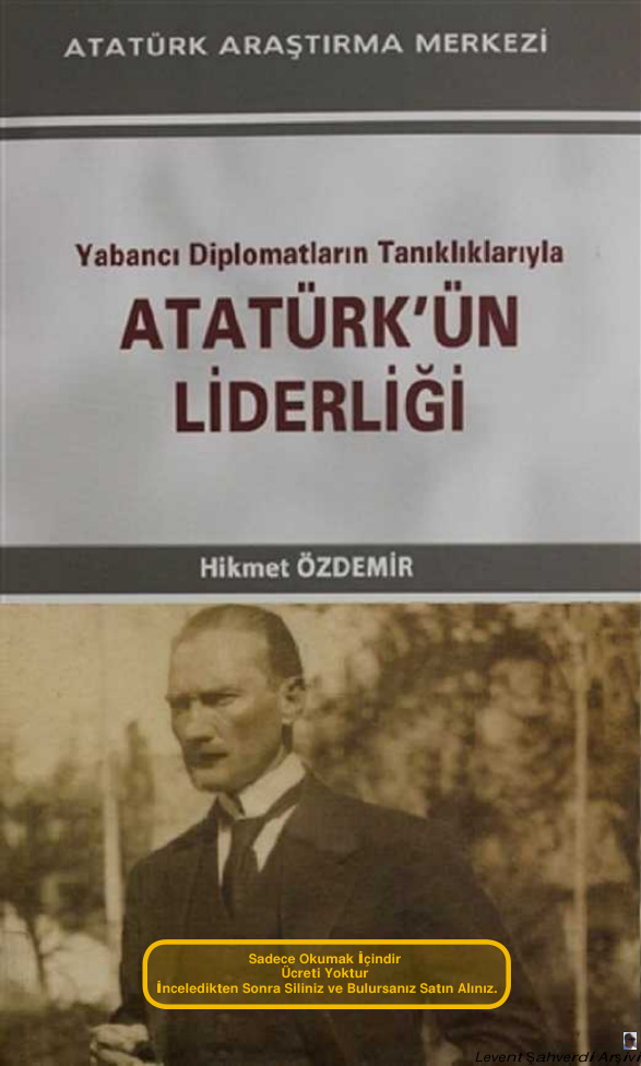 Yabancı Diplomatların Tanıklıklarıyla Atatürk’ün Liderliği PDF İndir – Hikmet