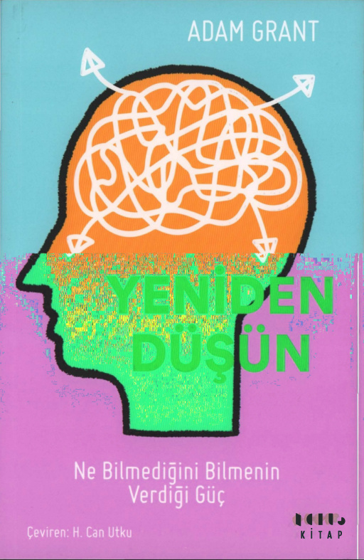 Yeniden Düşün: Ne Bilmediğini Bilmenin Verdiği Güç PDF İndir