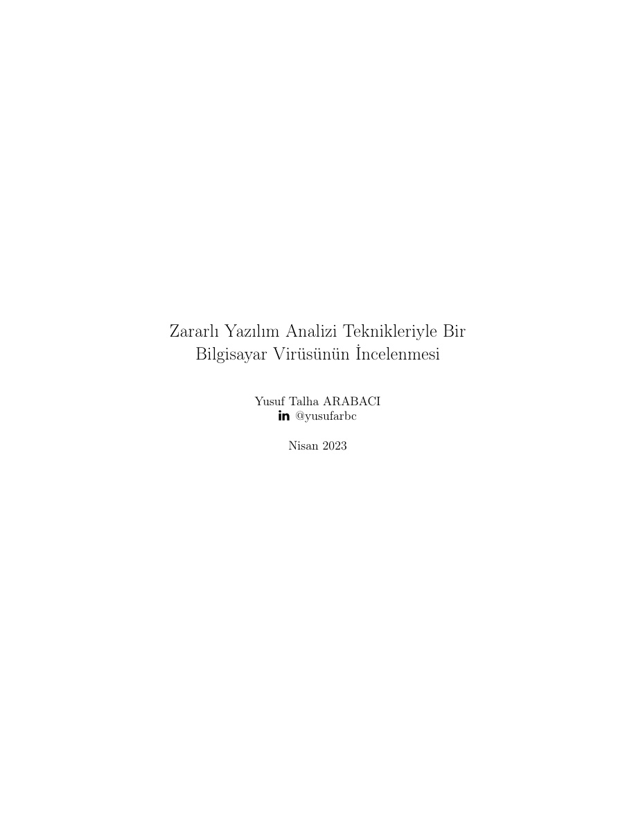 Zararlı Yazılım Analizi Teknikleriyle Bir Bilgisayar Virüsünün İncelenmesi PDF İndir – Bilinmiyor