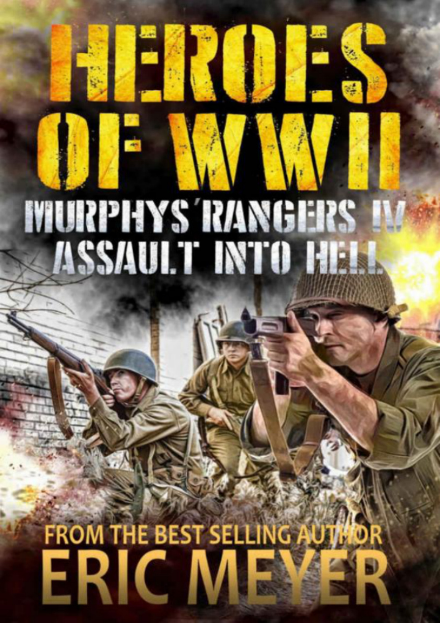 İkinci Dünya Savaşı Kahramanları: Murphy’nin Korucuları IV PDF İndir