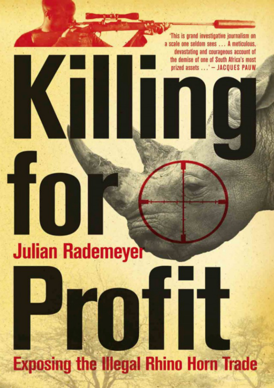 Kar İçin Öldürmek PDF İndir – Julian Rademeyer