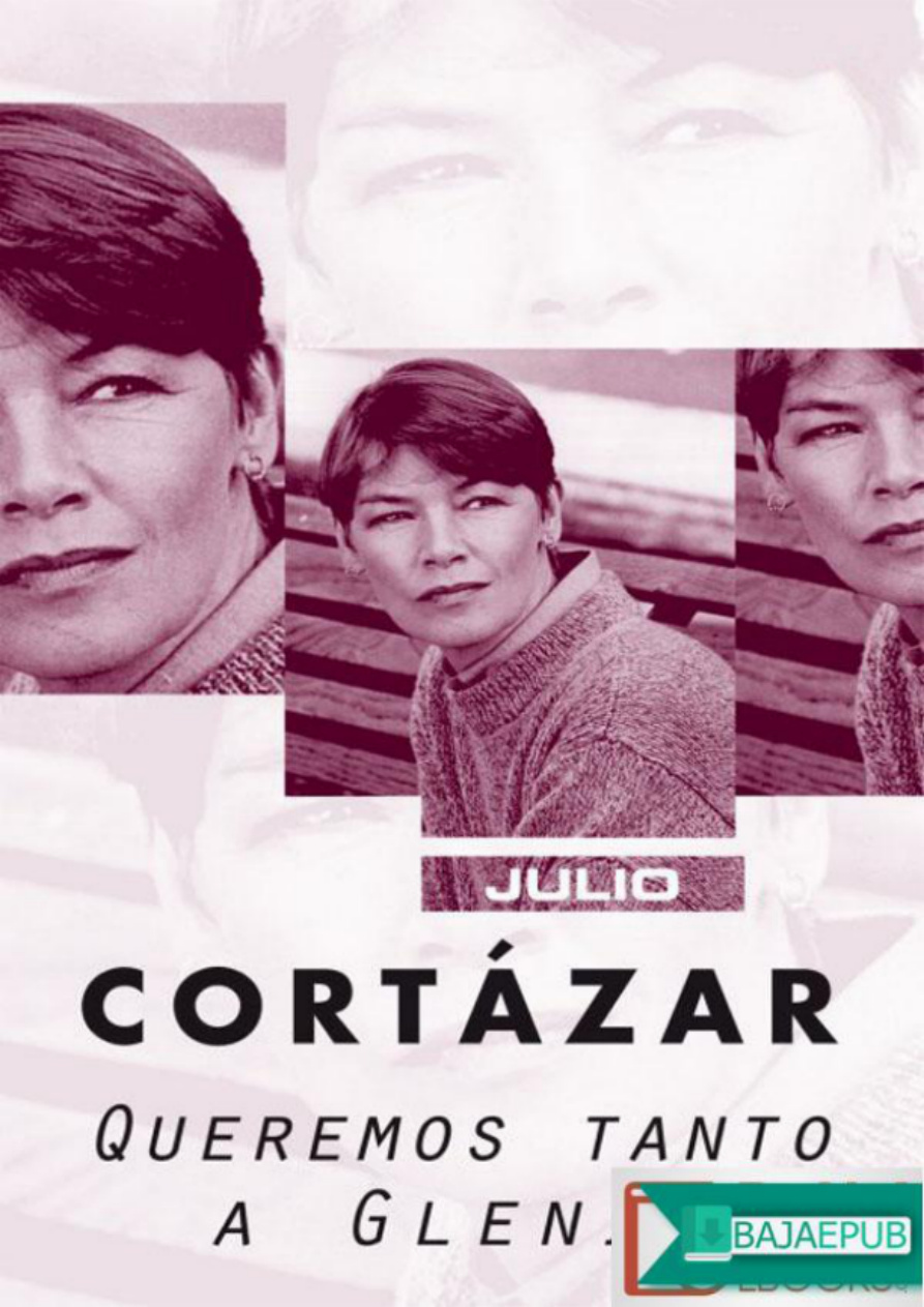 Glenda’yı Çok Seviyoruz PDF İndir – Julio Cortázar