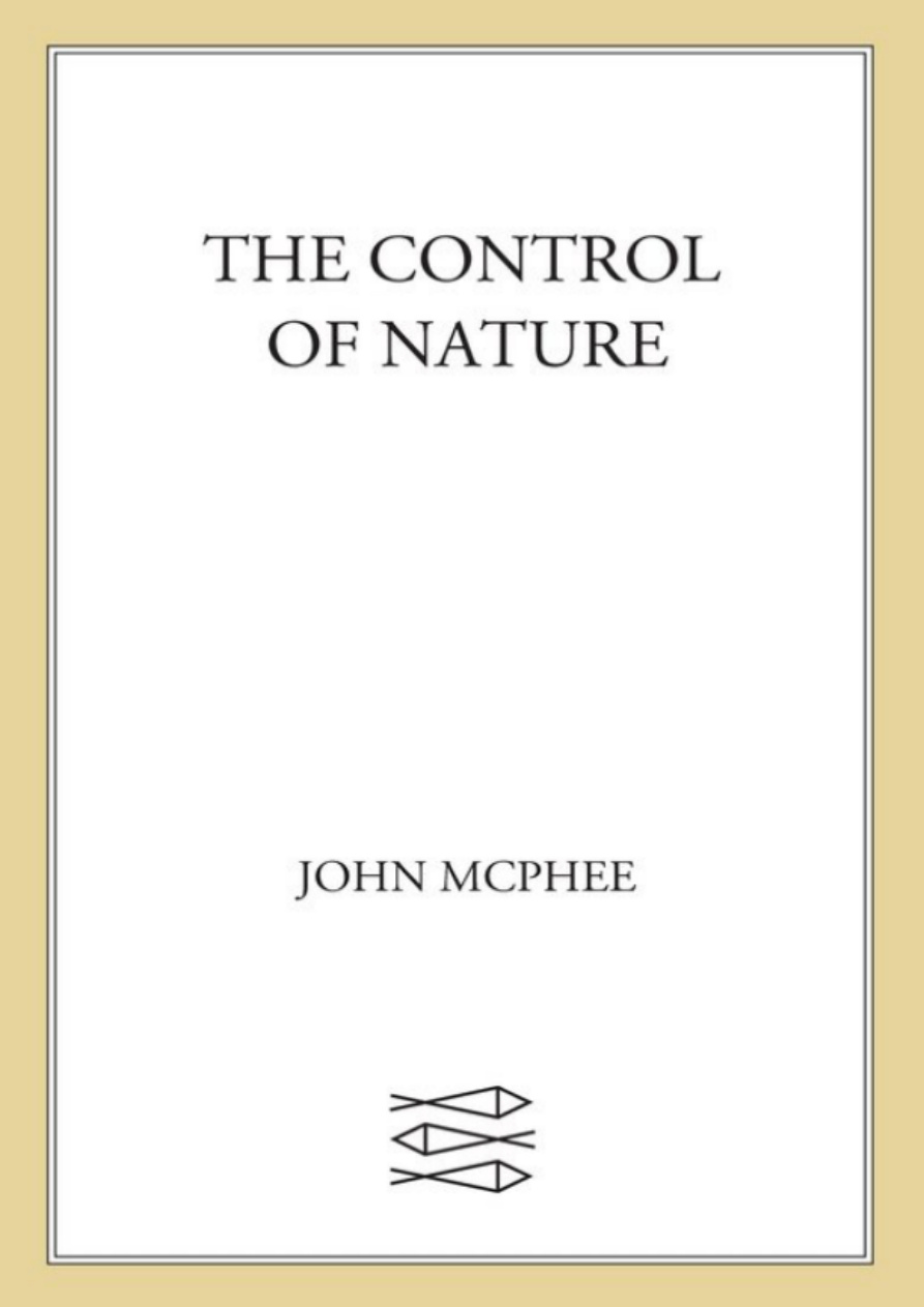 Doğanın Kontrolü PDF İndir – John McPhee