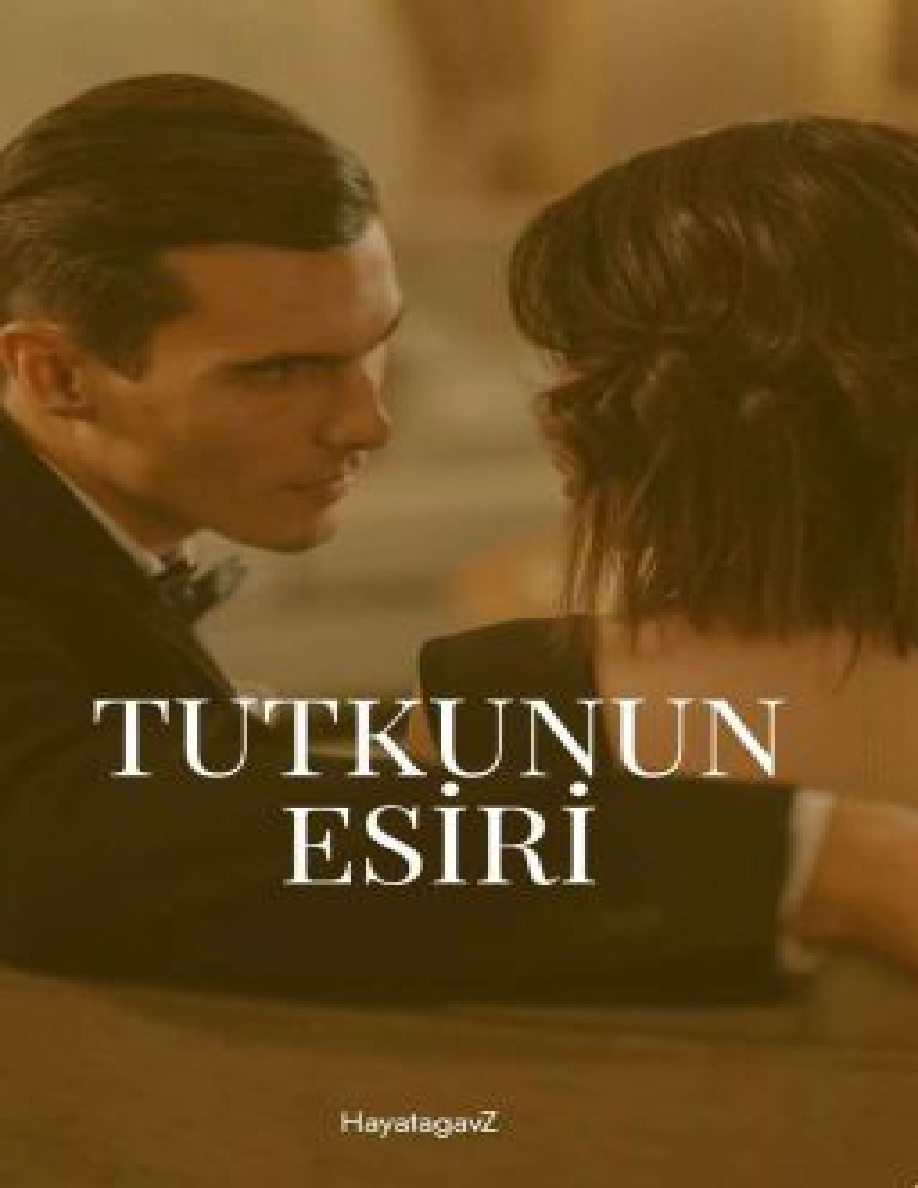 Tutkunun Esiri PDF İndir – hayatagavZ