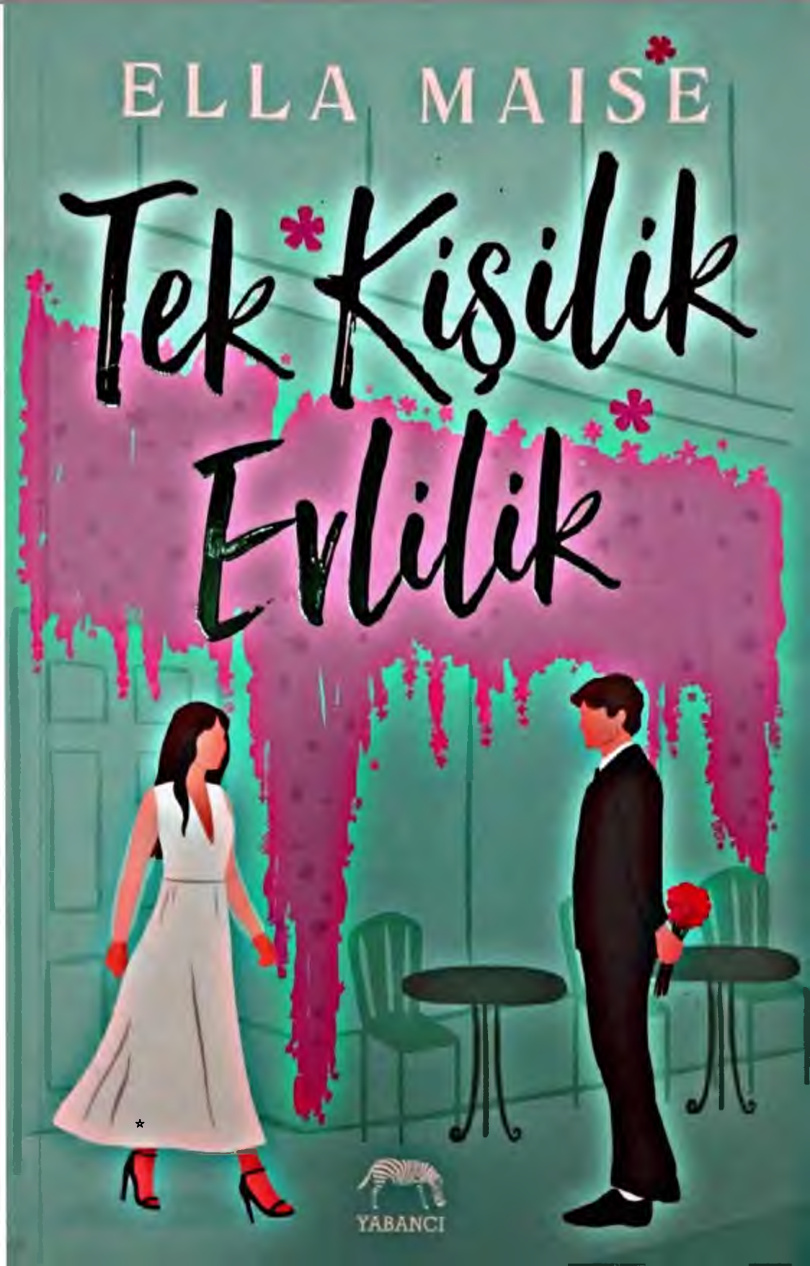 Tek Kişilik Evlilik PDF İndir – Ella Maise