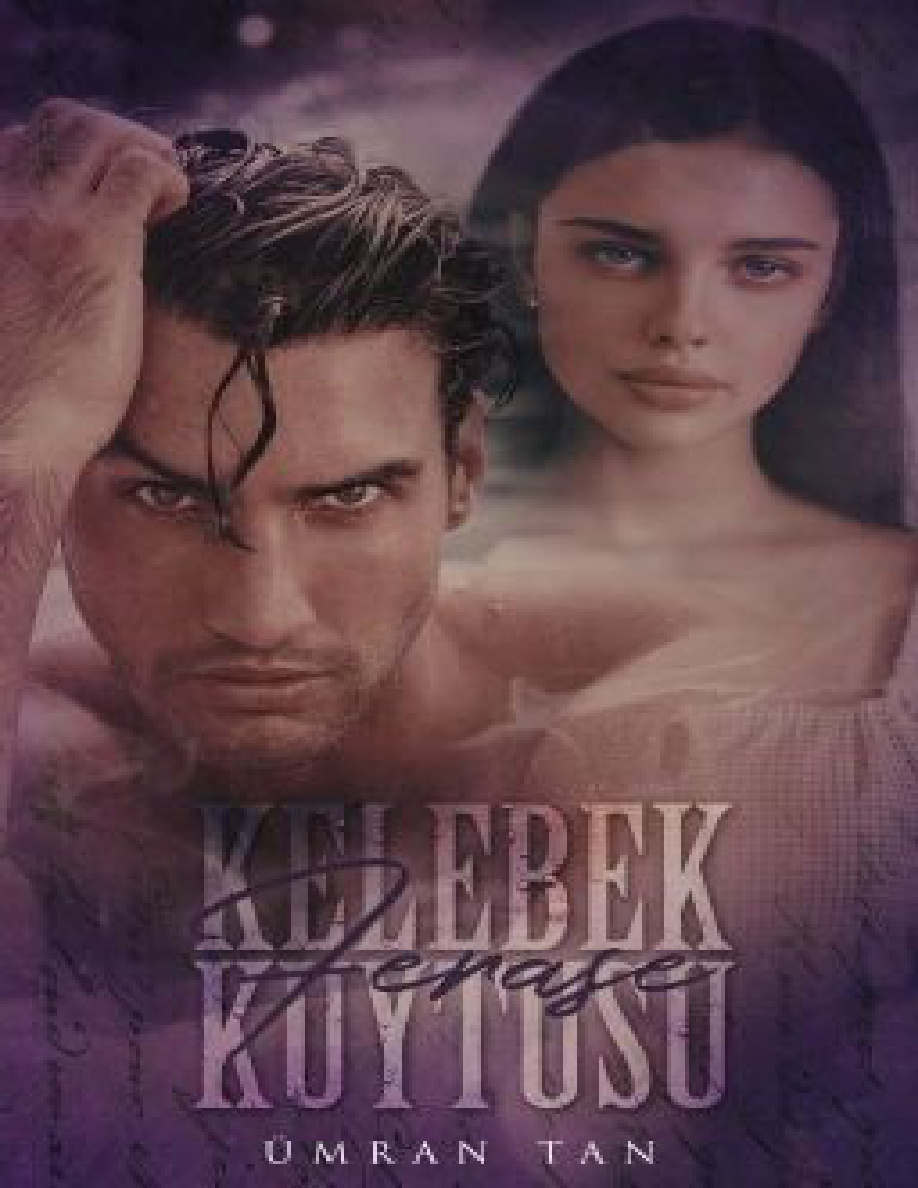 Kelebek Kuytusu PDF İndir - Ümran Tan 1 Kelebek Kuytusu PDF İndir