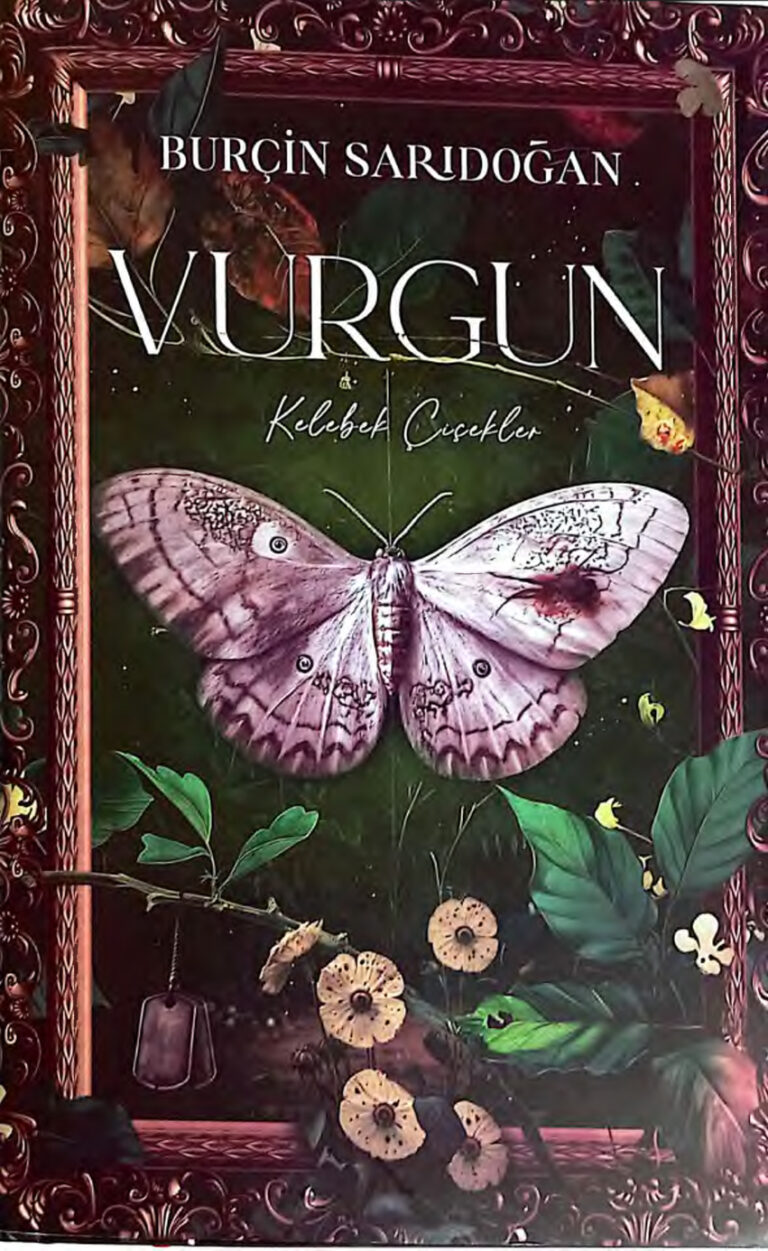Vurgun 1 Kelebek Çiçekler Burçin Sarıdoğan..N Kitap Kapağı