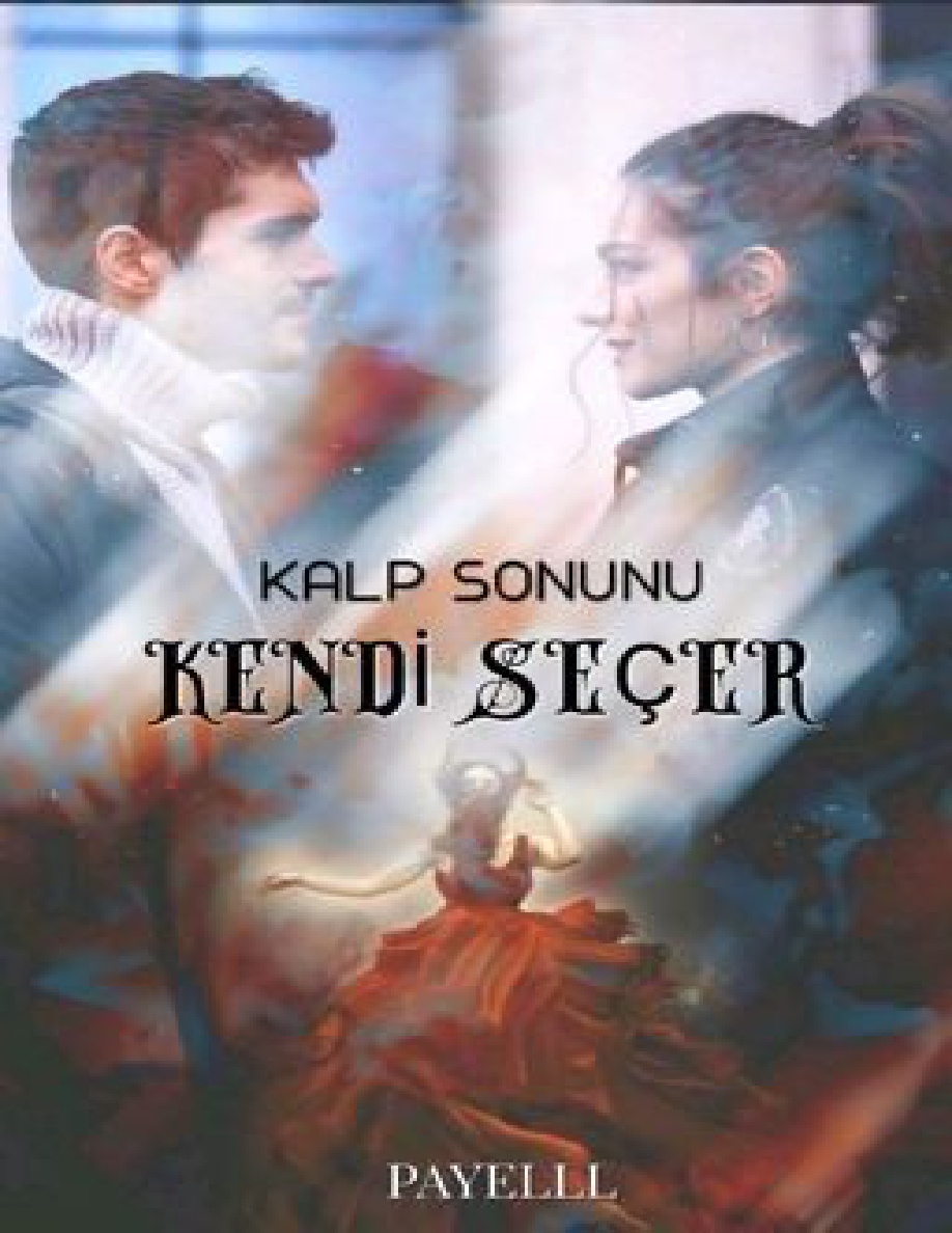 Kalp Sonunu Kendi Seçer PDF İndir