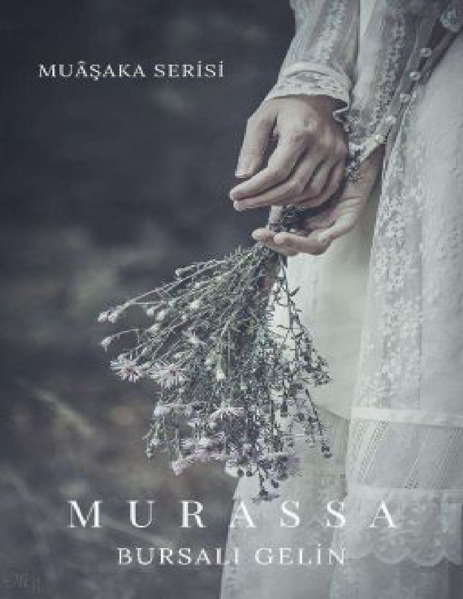 Murassa Muasaka Serisi (Tamamlandı) PDF İndir