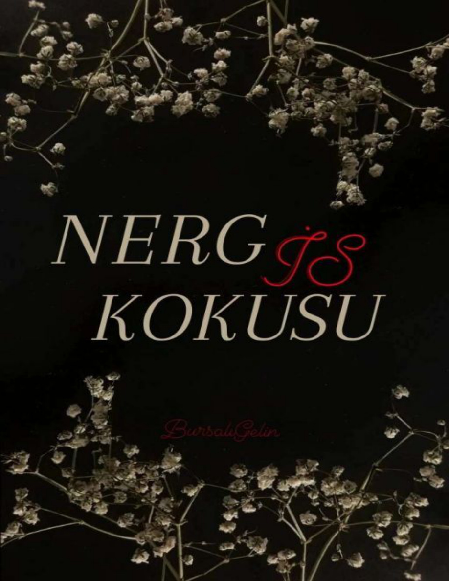 Nergis Kokusu (Töre Adalet Serisi) PDF İndir – Bilinmiyor