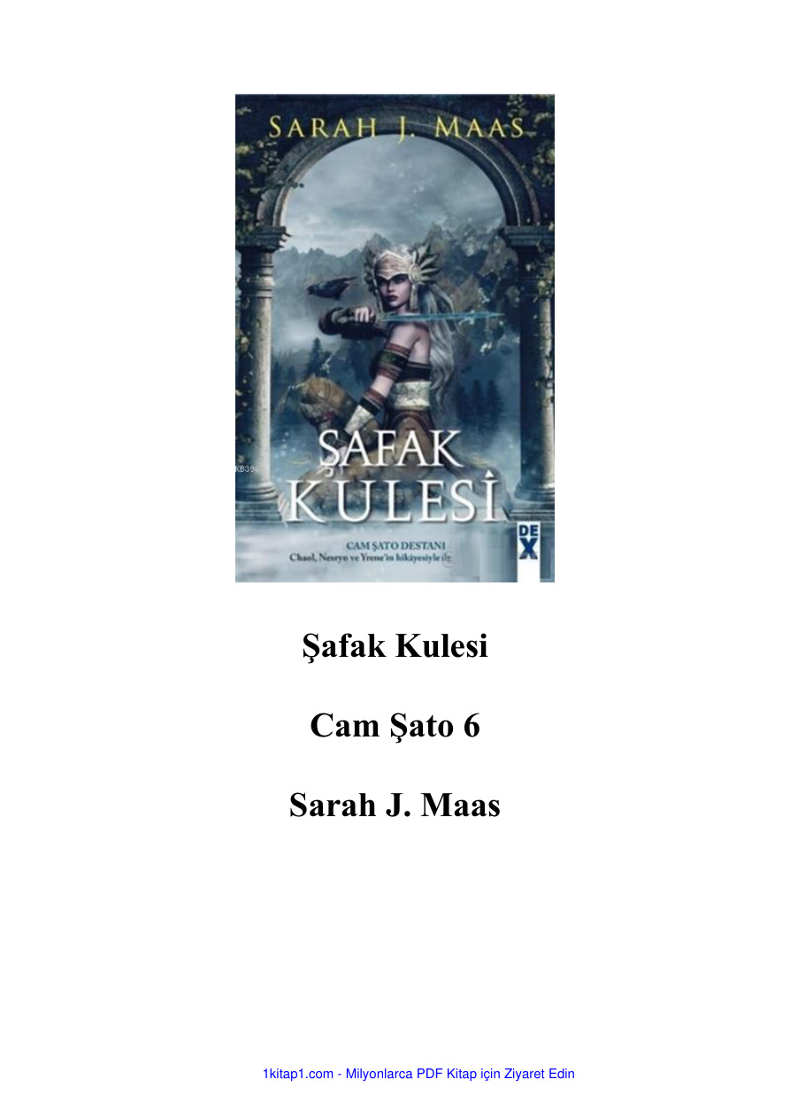 Şafak Kulesi PDF İndir - Sarah J. Maas 4 temp Cam Sato 6 Safak Kulesi 1kitap1.com