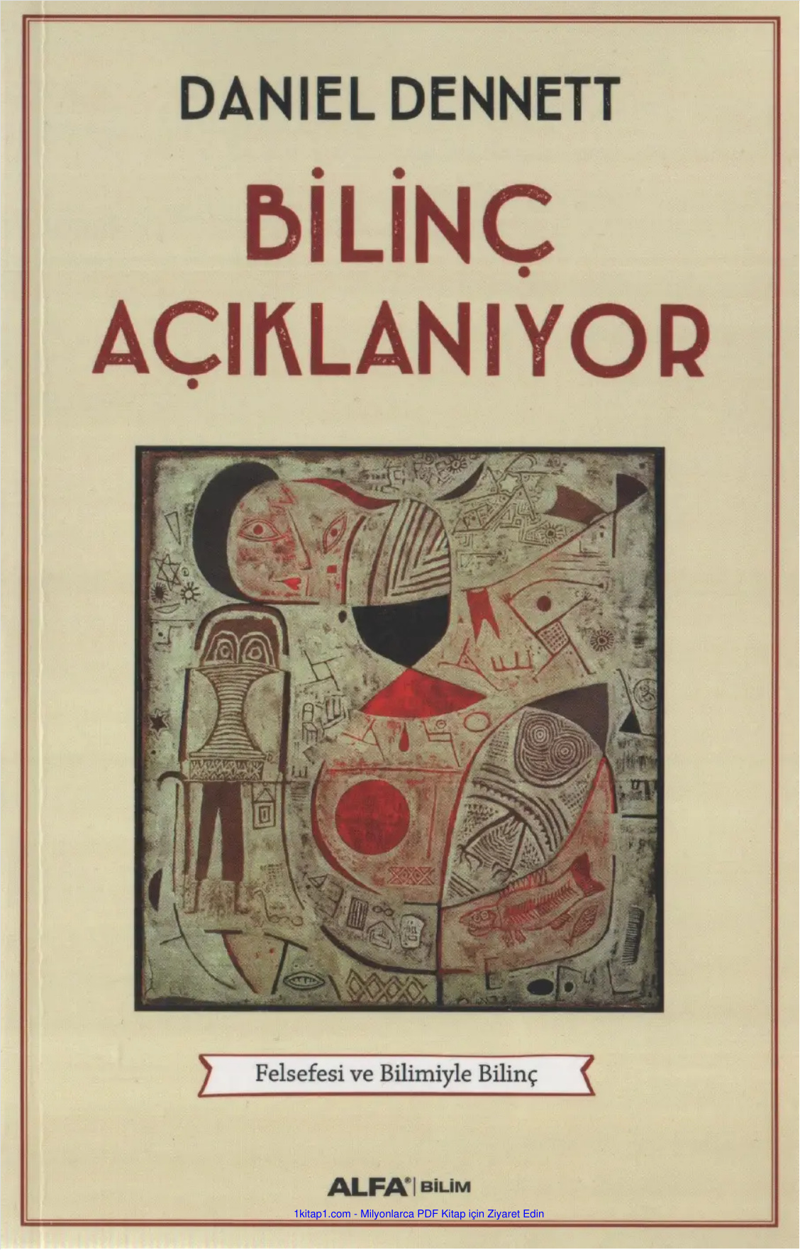 temp Daniel C Dennett Bilinc Aciklaniyor Alfa Yayinlari 1kitap1.com