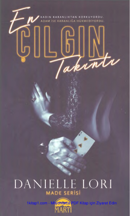 temp Danielle Lori En Cilgin Takinti Made 2 1kitap1.com