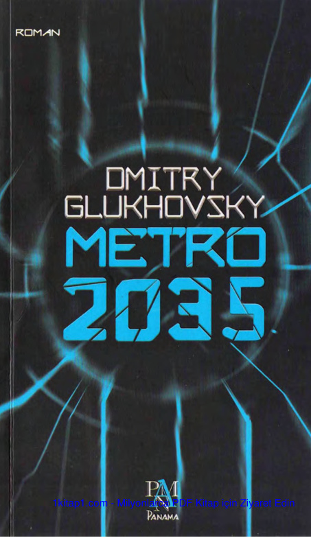 temp Dmitry Glukhovsky Metro 2035 Metro 3 1kitap1.com