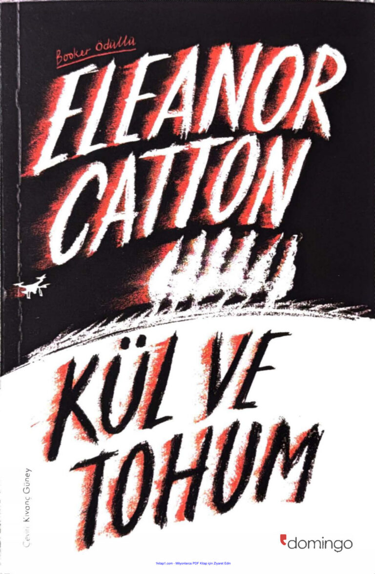 Eleanor Catton Kül ve Tohum Kitap Kapağı