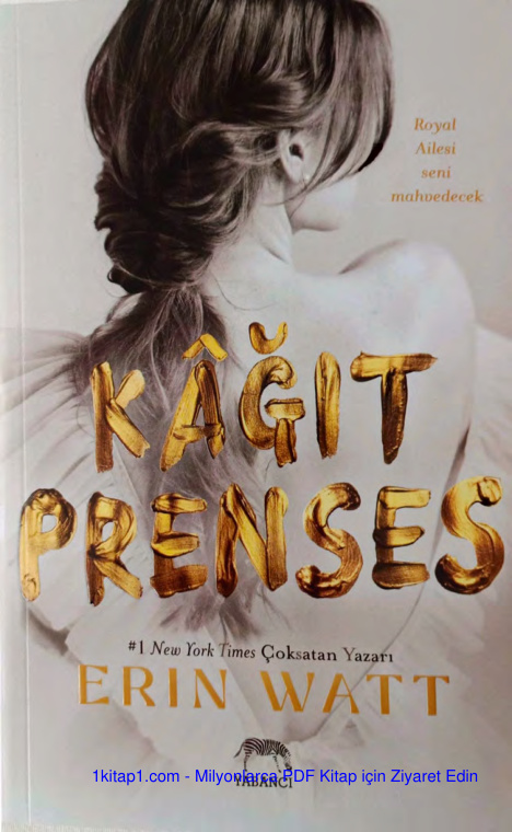 temp Erin Watt Royal 1 Kagit Prenses 1kitap1.com
