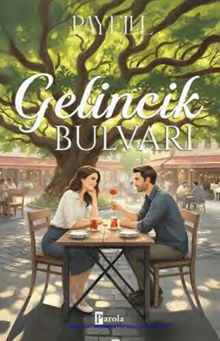 Gelincik Bulvarı PDF İndir - Payelll 5 temp Gelincik Bulvari Payelll 1kitap1.com