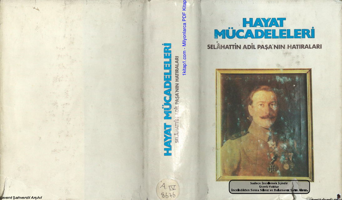 Hayat Mücadeleleri: Selahattin Adil Paşa'nın Hatıraları PDF İndir