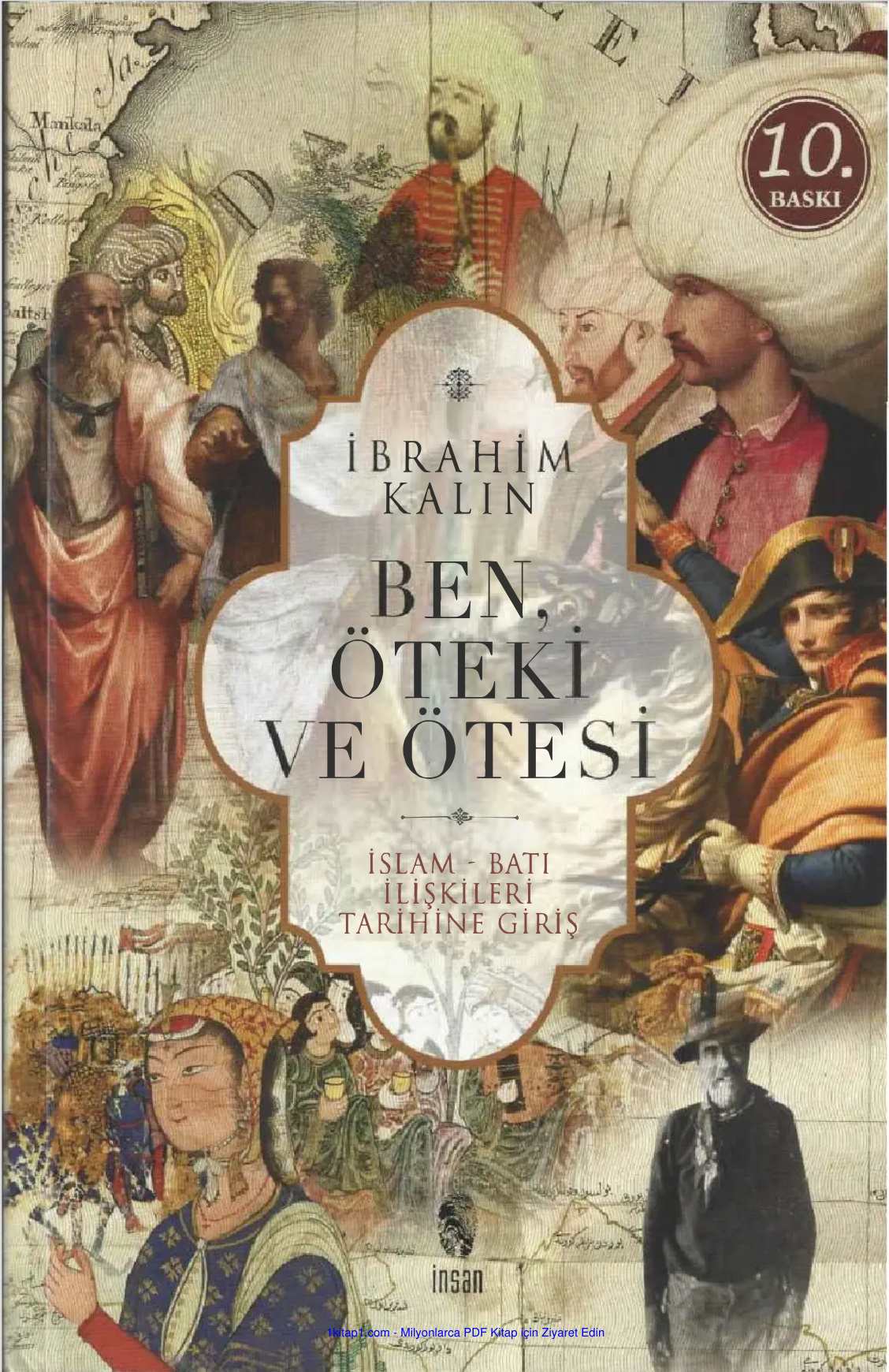 temp Ibrahim Kalin Ben Oteki Ve Otesi Insan Yayinlari 1kitap1.com