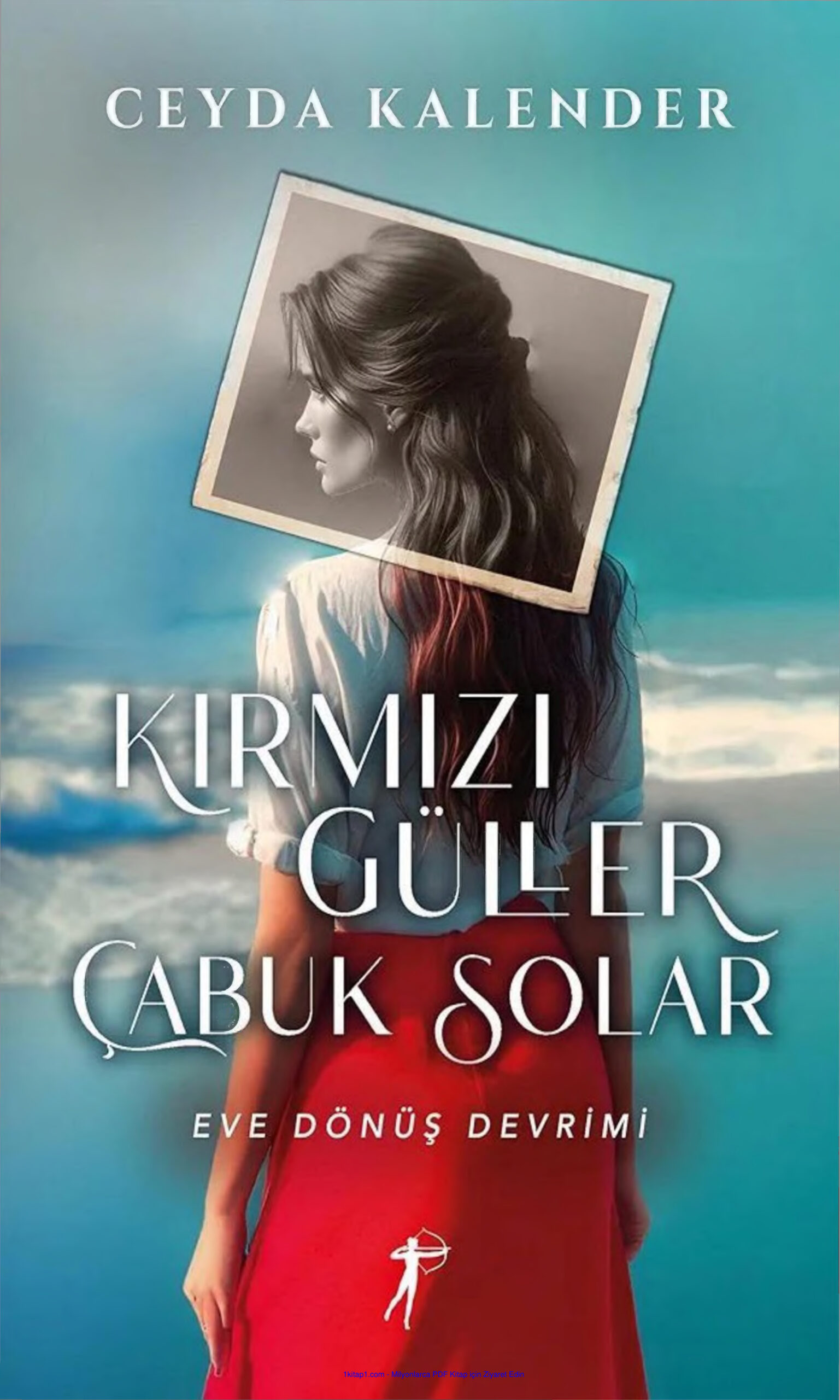 Kırmızı Güller Çabuk Solar 3 Ceyda Calender Kitap Kapağı