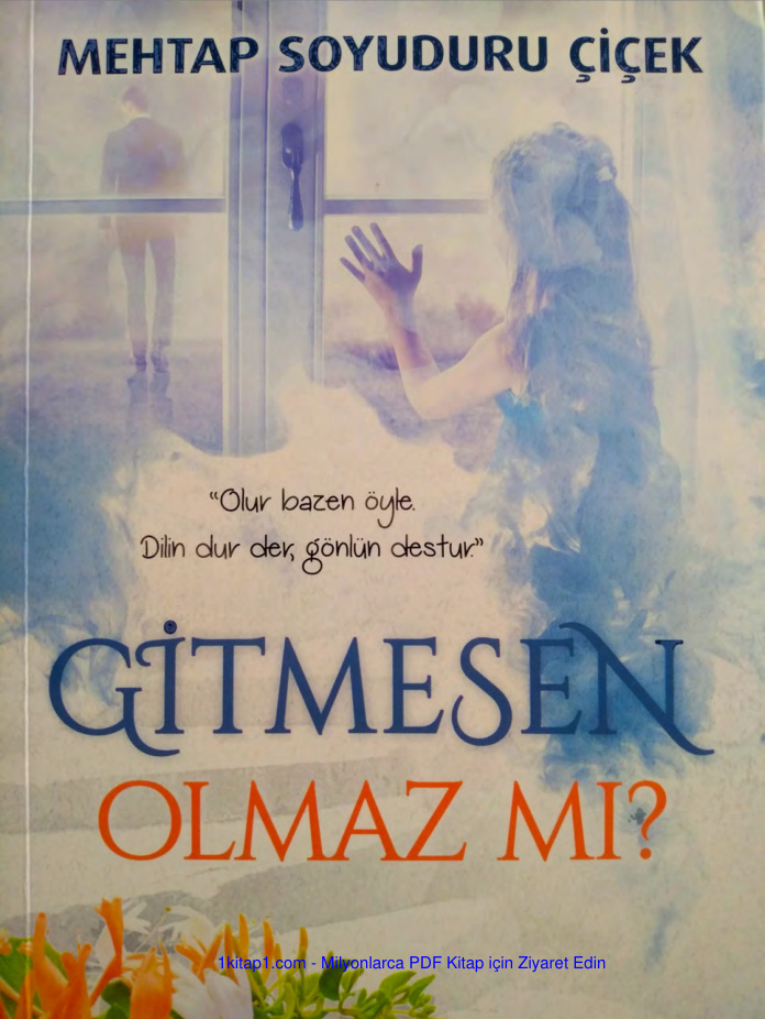 Mehtap Soyuduru Gitmesen Olmaz Mı Kitap Kapağı
