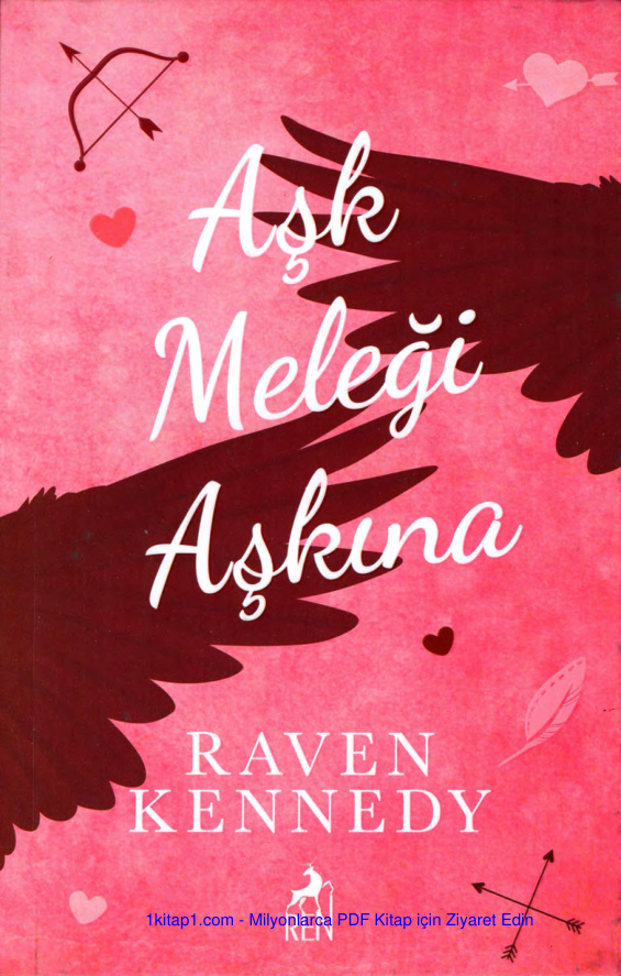 Aşk Meleği Aşkına PDF İndir - Raven Kennedy 2 temp Raven Kennedy Heart Hassle 35 Ask Melegi Askina™ 1kitap1.com