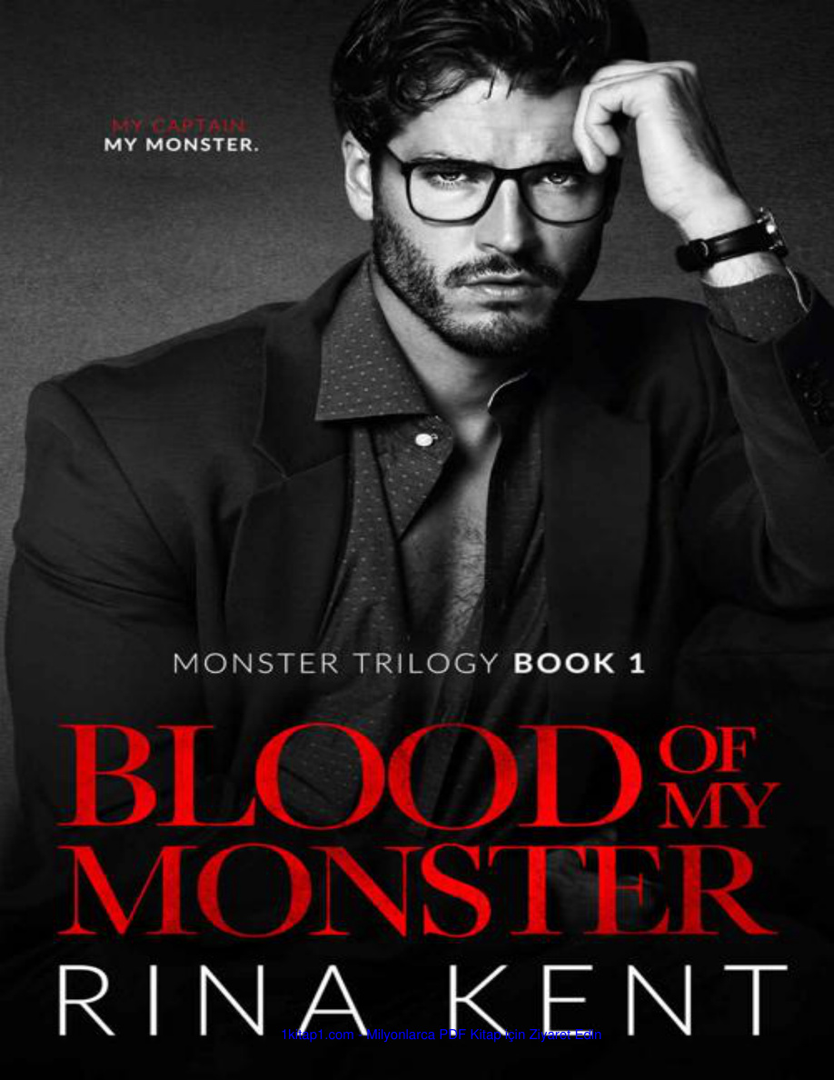 Blood of My Monster PDF İndir - Rina Kent 2 Rina Kent Monster Trilogy #1 Blood of My Monster tr Kitap Kapağı