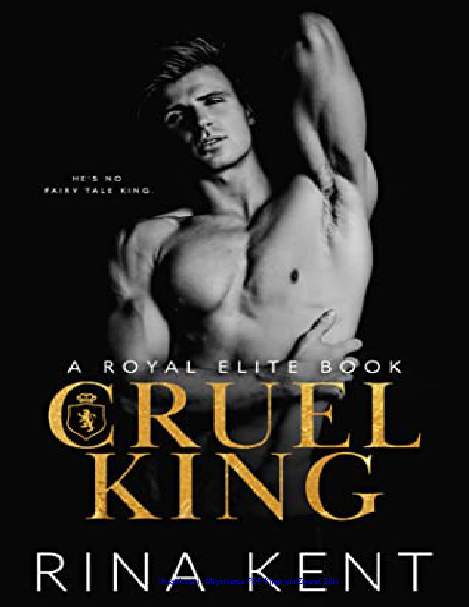 Cruel King PDF İndir - Rina Kent 5 Rina Kent Royal Elite #0 Cruel King Kitap Kapağı
