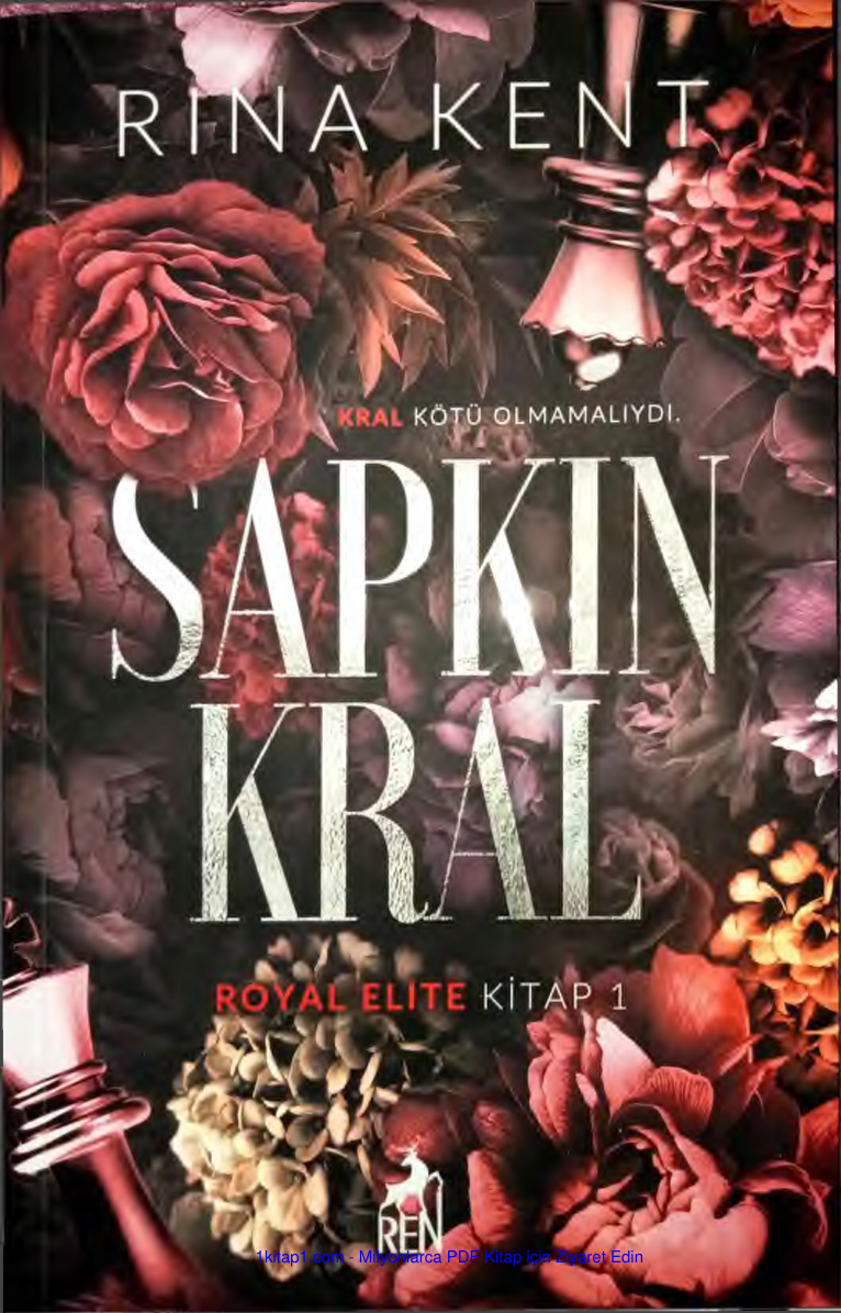 Sapkın Kral PDF İndir - Rina Kent 4 Rina Kent Royal Elite #1 Sapkın Kral Kitap Kapağı
