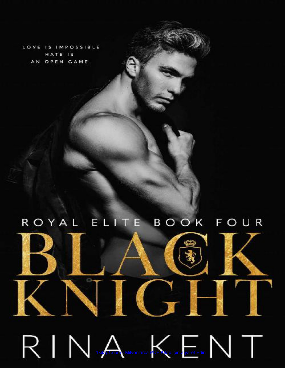 Black Knight PDF İndir - Rina Kent 6 temp Rina Kent Royal Elite 4 Black Knight 1kitap1.com