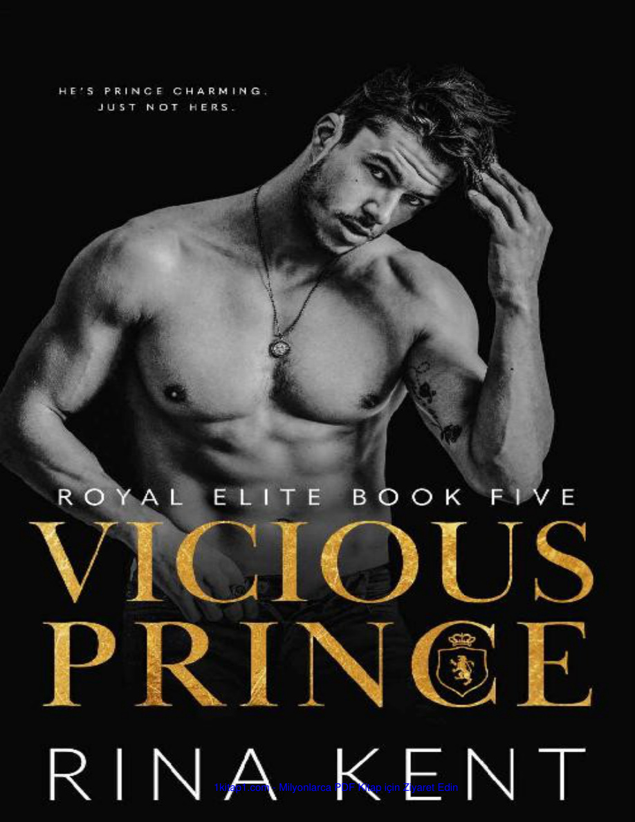 Vicious Prince PDF İndir - Rina Kent 5 temp Rina Kent Royal Elite 5 Vicious Prince 1kitap1.com